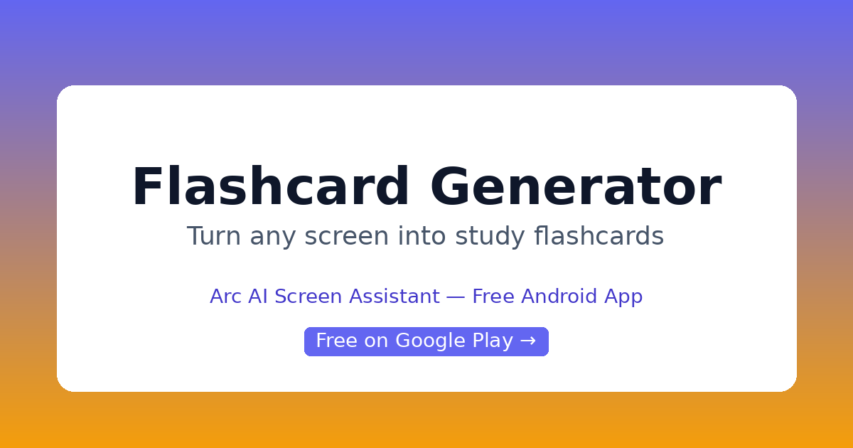 Free Flashcard Generator App for Android — Arc | Rethink